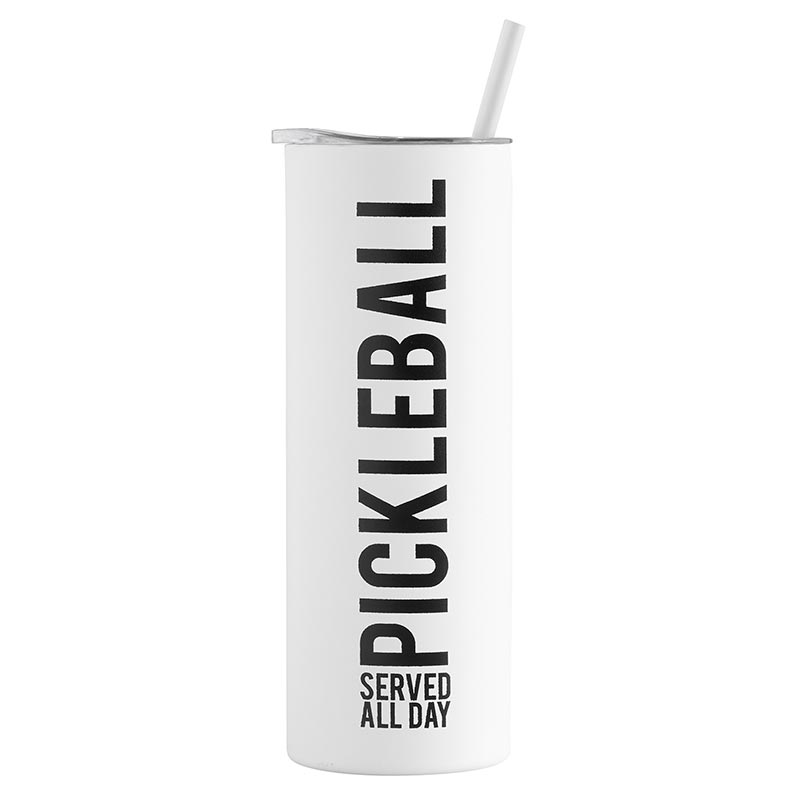 20 oz Skinny Tumbler- Pickleball Served All Day