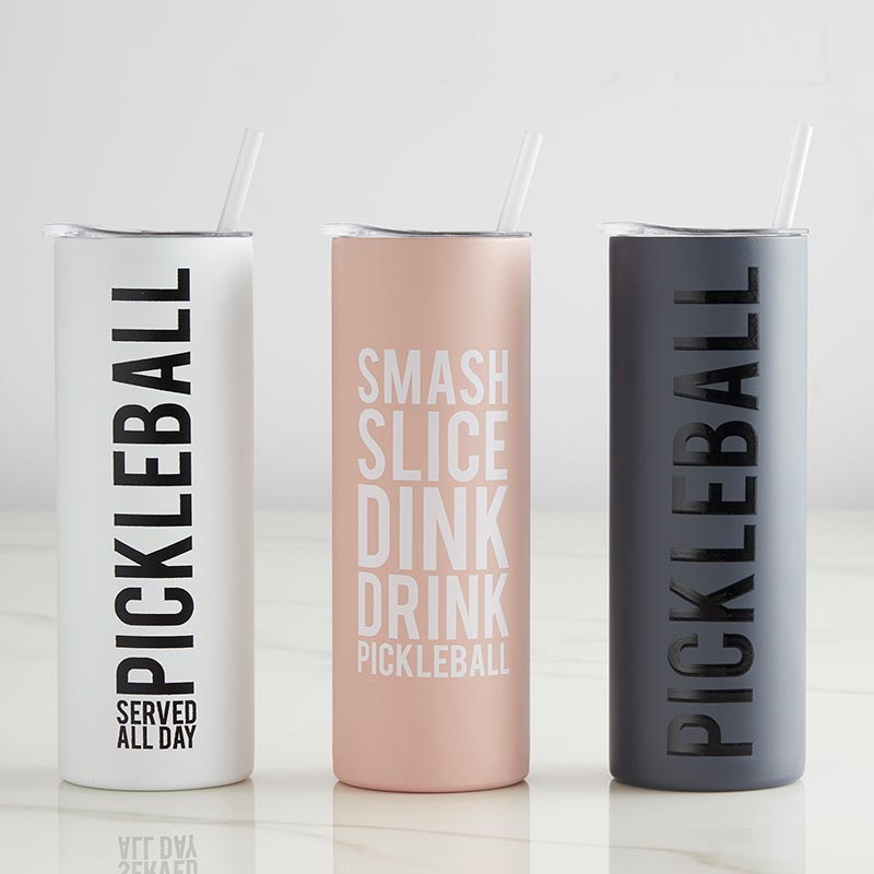 20 oz Skinny Tumbler- Pickleball Served All Day